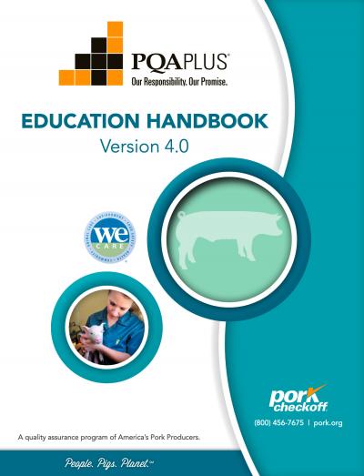 Cover of the PQA Plus Education Handbook, Version 4.0. Courtesy: National Pork Board