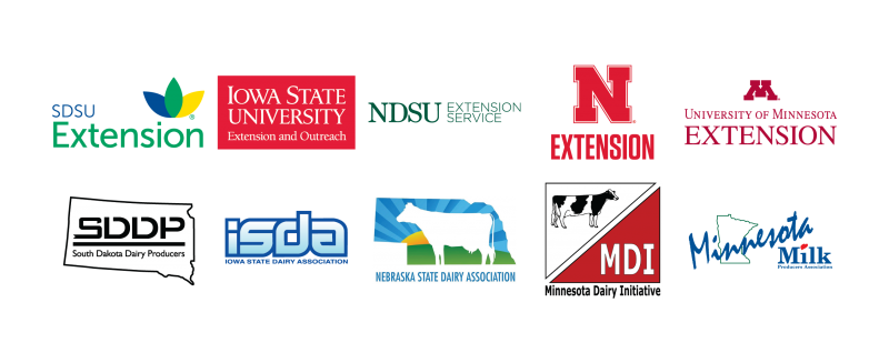 SDSU Extension, Iowa State University Extension and Outreach, NDSU Extension, UNL Extension, University of Minnesota Extension, SD Dairy Producers, Iowa State Dairy Association, NE State Dairy Association, MN Dairy Initiative, MN Milk